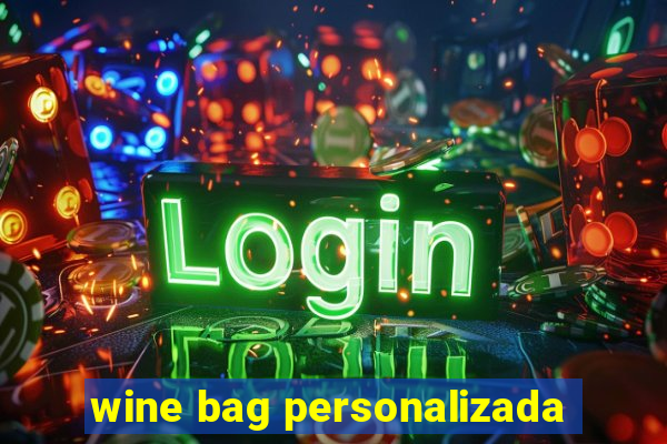 wine bag personalizada